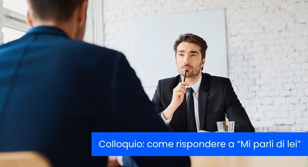 domanda mi parli di lei colloquio di lavoro